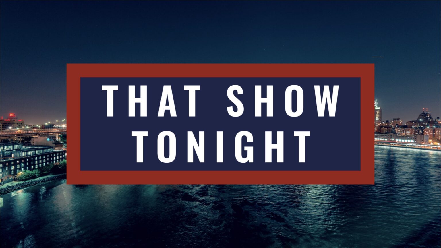 That Show Tonight Pitch Deck - Sept 2022.011